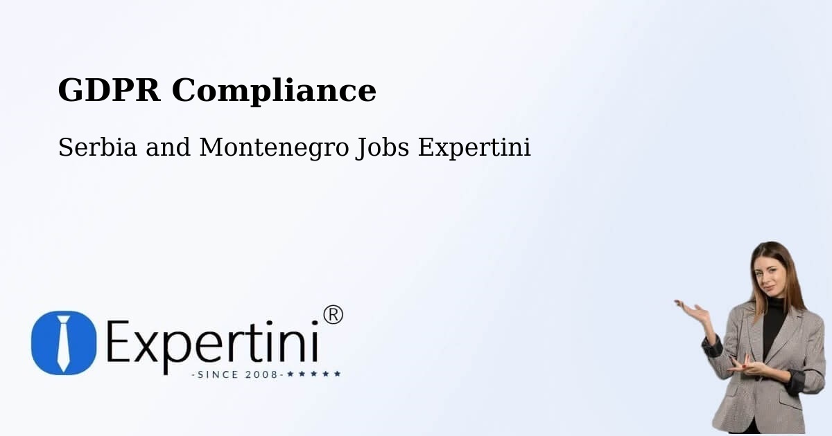 EU GDPR Compliance Statement – Bracebridge - Serbia and Montenegro Jobs Expertini