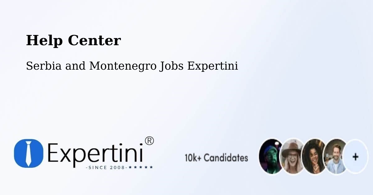 Help Center – Bracebridge - Serbia and Montenegro Jobs Expertini